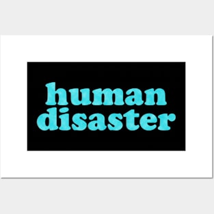 You: Human Disaster Posters and Art